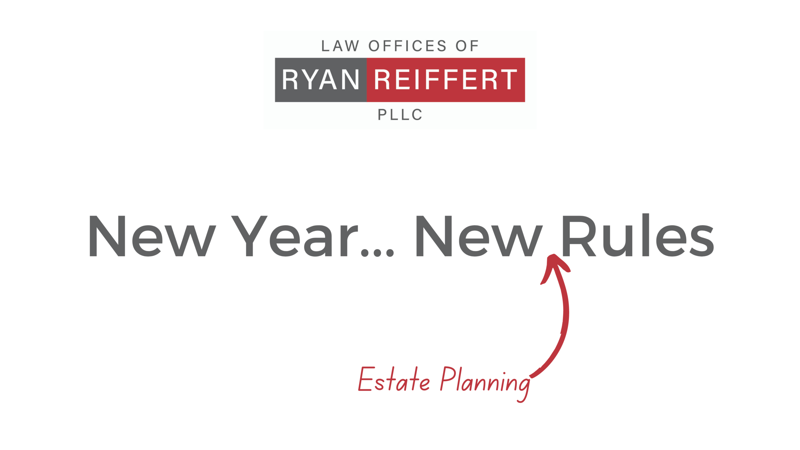 New Estate Planning Rules