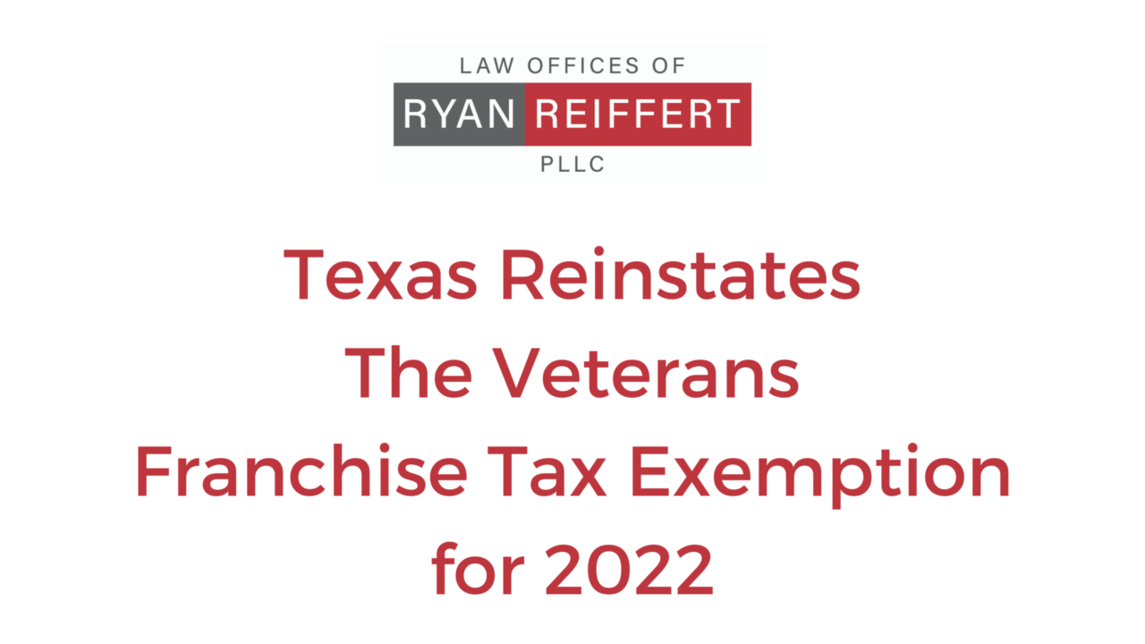 Texas Reinstates Veterans Franchise Tax Exemption